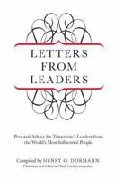 Letters from Leaders: Personal Advice for Tomorrow's Leaders from the World's Most Influential People 0762788127 Book Cover