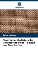 Staatliche Medizinische Universit�t Twer - Seiten der Geschichte 6204036831 Book Cover