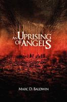 An Uprising of Angels 1460970780 Book Cover