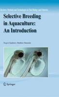 Selective Breeding in Aquaculture: an Introduction 9400736770 Book Cover