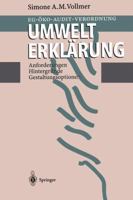 Eg-Oko-Audit-Verordnung Umwelterklarung: Anforderungen, Hintergrunde, Gestaltungsoptionen 3540589945 Book Cover