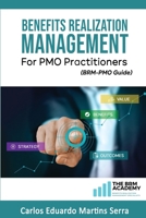 Benefits Realization Management for PMO Practitioners: B08LR15NKF Book Cover