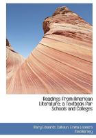 READING FROM AMERICAN LITERATURE: A Textbook for Schools and Colleges. 1115381547 Book Cover