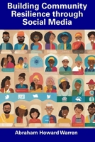 Building Community Resilience through Social Media B0CGGCPQ83 Book Cover