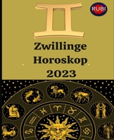Zwillinge. Horoskop 2023 B0BLG6SZ4V Book Cover