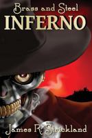 Brass and Steel: Inferno 1530355362 Book Cover