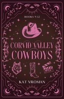 Corvid Valley Cowboys: Books 9-12 B0DW24BRGX Book Cover