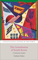 The Constitution of South Korea: A Contextual Analysis 1509976345 Book Cover