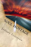 Soul Hostage 1468119559 Book Cover