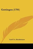 Gottingen (1791) 1104752166 Book Cover