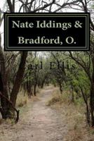 Nate Iddings & Bradford, O. 1979282595 Book Cover