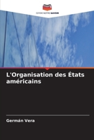 L'Organisation des États américains (French Edition) 6630227077 Book Cover