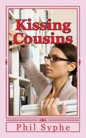 Kissing Cousins (Emma Goodall, #2) 1495296970 Book Cover