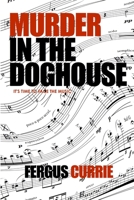 Murder In The Doghouse 1326447807 Book Cover