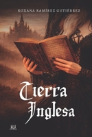 Tierra Inglesa (Spanish Edition) B0GQD4ZT12 Book Cover