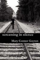 screaming in silence 1430322292 Book Cover