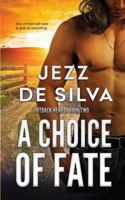 A Choice of Fate (Outback Hearts) 1983635065 Book Cover