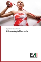 Criminologia libertaria 6200552789 Book Cover