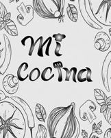 Mi Cocina (Spanish Edition) 1090395442 Book Cover