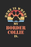 Border Collie: Notebook - Daily Diary - Cute Dogs Quote - 6 X 9 Inch A5 Squared - Funny Pets Doodle Book Dog Owner - 120 Graph Grid Ruled Pages - Gridded Paper For Writing, Notes, Doodling and Trackin 1674151586 Book Cover