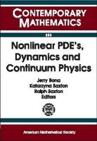 Nonlinear Pde's, Dynamics and Continuum Physics 0821810529 Book Cover