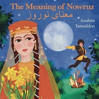 The Meaning of Nowruz B08HB68NK7 Book Cover