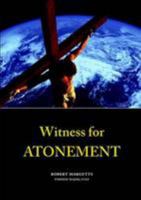 WITNESS FOR ATONEMENT 1490975594 Book Cover