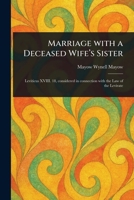 Marriage With a Deceased Wife's Sister 1023383608 Book Cover