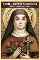 Saint Therese's Blessing 143489343X Book Cover