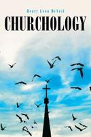 Churchology 1644165279 Book Cover