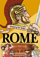 History for Kids - Rome 841866424X Book Cover