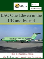 BAC One-Eleven in the UK and Ireland B0CP88GF2H Book Cover