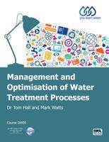 Management and Optimisation of Water Treatment Processes 1780408420 Book Cover