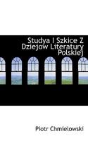 Studya I Szkice Z Dziejow Literatury Polskiej 1117739031 Book Cover