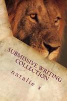 Submissive Writing Collection 1544052235 Book Cover