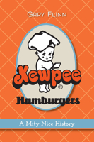 Kewpee Hamburgers: A Mity Nice History 1467153192 Book Cover