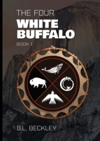 The Four: White Buffalo 1087998905 Book Cover