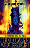 The Demons of Green Lake (The Monsters of Green Lake) B0F9RQMJK1 Book Cover