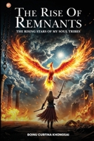 The Rise of Remnant. B0F8C5C32Z Book Cover