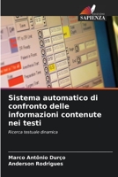 Sistema automatico di confronto delle informazioni contenute nei testi: Ricerca testuale dinamica (Italian Edition) 6206529096 Book Cover