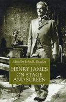 Henry James On Stage and Screen