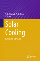 Solar Cooling: Basics and Advances 3031424093 Book Cover