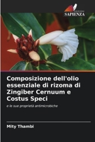 Composizione dell'olio essenziale di rizoma di Zingiber Cernuum e Costus Speci (Italian Edition) 620664121X Book Cover