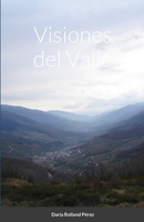 Visiones del Valle 1716695805 Book Cover