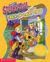 Scooby-doo And The Trick-or-treat Thief (Scooby-Doo) 043944294X Book Cover