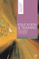 Education and Training (Skills-based Sociology) 0230217923 Book Cover