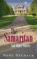 The Samaritan: And Other Stories 1492160091 Book Cover