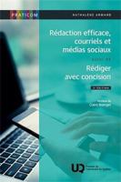 Rédaction efficace, courriels et médias sociaux suivi de Rédiger avec concision: 2E EDITION (2025) 2760562298 Book Cover