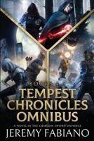Tempest Chronicles Omnibus 2: Books 4 - 6 of the Tempest Chronicles (OMNIBUS collections in the Tempest Universe) B0F498SW71 Book Cover