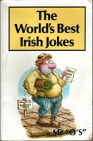 World's Best Irish Jokes 0207148368 Book Cover